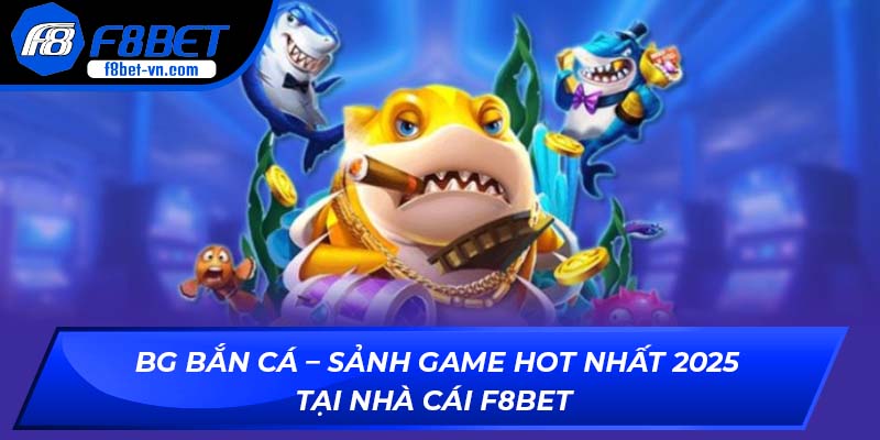 BG Bắn Cá